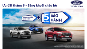 THÁNG 6 VỚI KHUYẾN MÃI LỚN DÀNH CHO CÁC DÒNG XE FORD